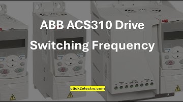 ABB ACS310 drive switching frequency parameter setting