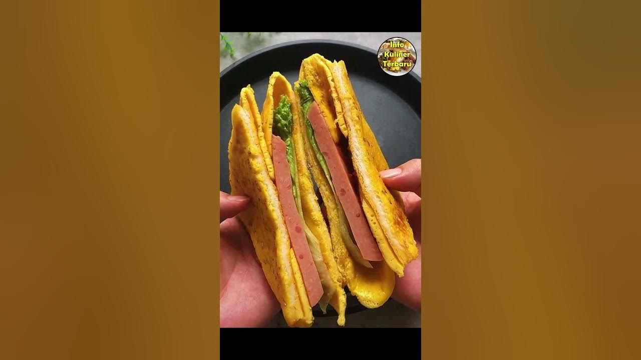 Cara Bikin Sandwich Lapis Telur Enak | Info Kuliner Terbaru