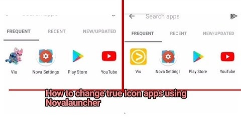 How to change the true Icon of Apps [using NOVALAUNCHER ONLY]