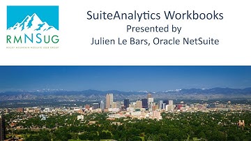 SuiteAnalytics Workbooks | RMNSUG Meeting 1/24/2024