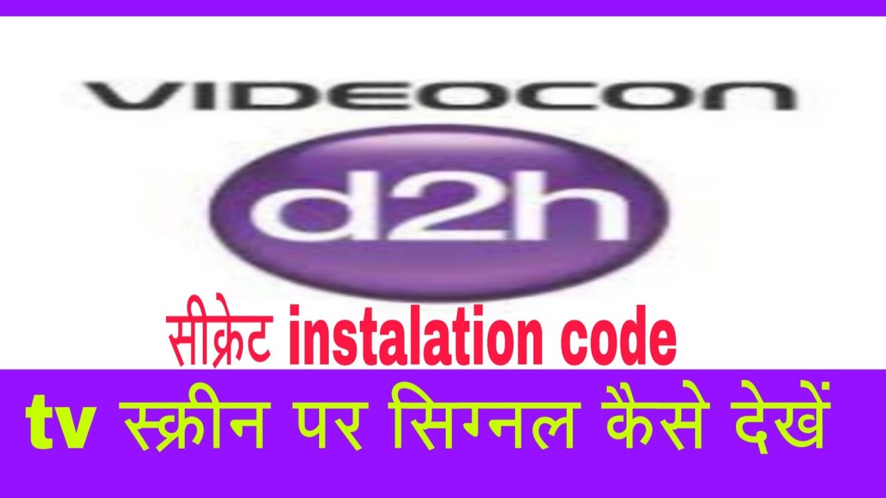 How to set Videocon d2h signal with secret code