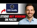How To Fix OBS Studio Not Working on macOS Tahoe (2025 GUIDE)