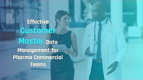 Effective Customer Master Data Management