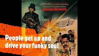 JAMES BROWN - PEOPLE GET UP AND DRIVE YOUR FUNKY SOUL (1973)