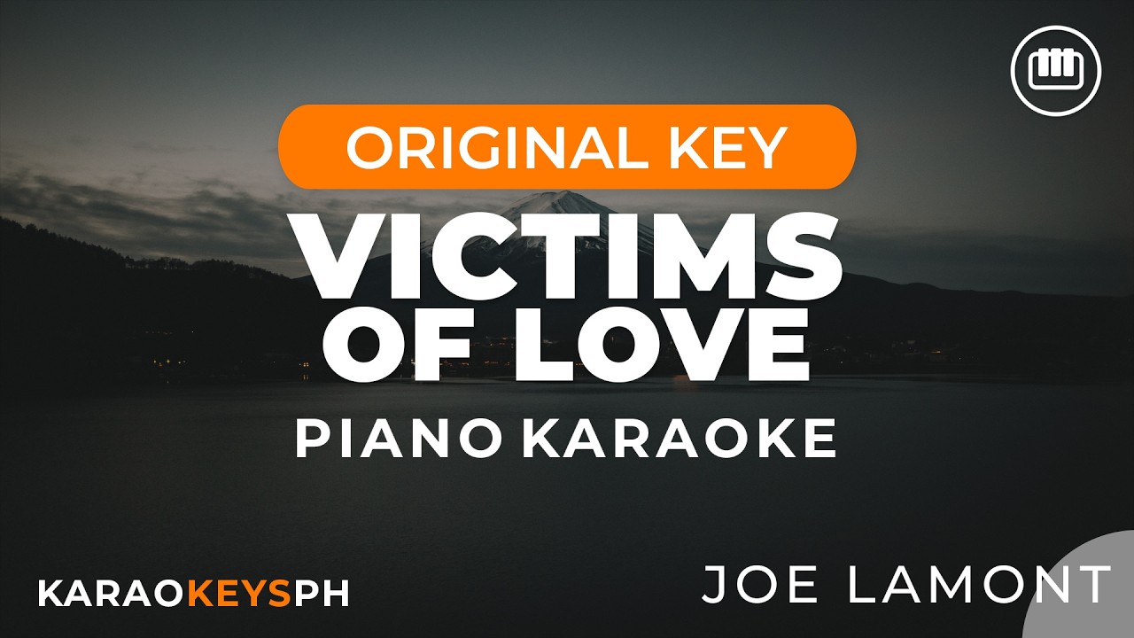 Joe Lamont - Victims of Love (Piano Karaoke)