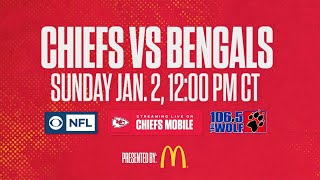 TUNE IN: Sunday, January 2 at 12:00pm CT | Chiefs vs. Bengals