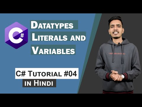 Datatypes Literals and Variables |C# Basics for Beginners in Hindi