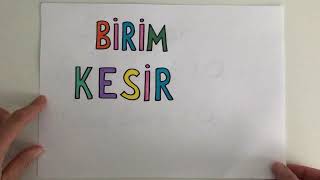 4 Matematik\/BİRİM KESİR | Unit Fraction