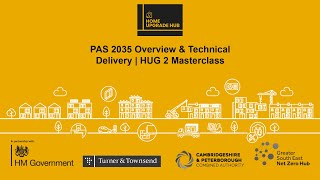 PAS 2035 Overview & Technical Delivery | HUG 2 Masterclass