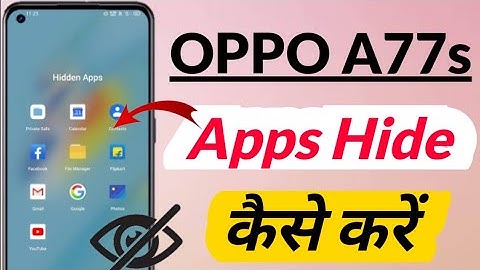OPPO A77s me App Hide kaise kare | how to Hide apps in OPPO a77s | OPPO a77s App Hide setting