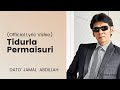 Tidurla Permaisuri - Dato' Jamal Abdillah (Official Lyric Video Live)