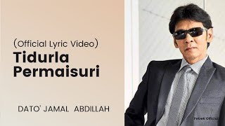 Download Lagu Tidurla Permaisuri - Dato' Jamal Abdillah (Official Lyric Video Live) MP3 Download Lagu Tidurla Permaisuri - Dato' Jamal Abdillah (Official Lyric Video Live) MP3
