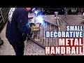 Small Decorative Metal Handrail Build | JIMBO&#39;S GARAGE