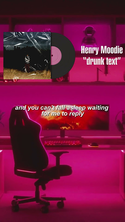 Henry Moodie 'drunk text' #henrymoodie #drunktext