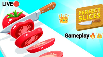 Perfect slices Gameplay 🍅🔪#27 #live #shortslive