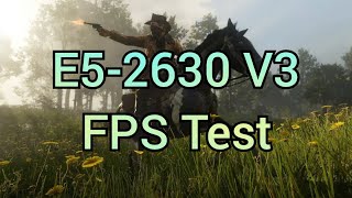 Red Dead Redemption 2 | Xeon E5-2630 V3 | FPS Performance Test!
