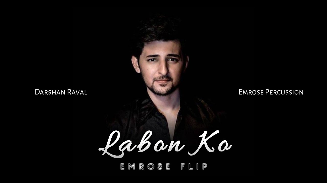 Labon Ko Emrose Flip  Emrose Percussion  Bollywood Lofi Songs  Lofi Songs 2022  Slow Reverb