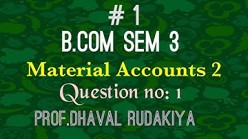 Question 1 Material Account 2 | fifo method | B.com sem 3 | Ch-3| Gujarat university