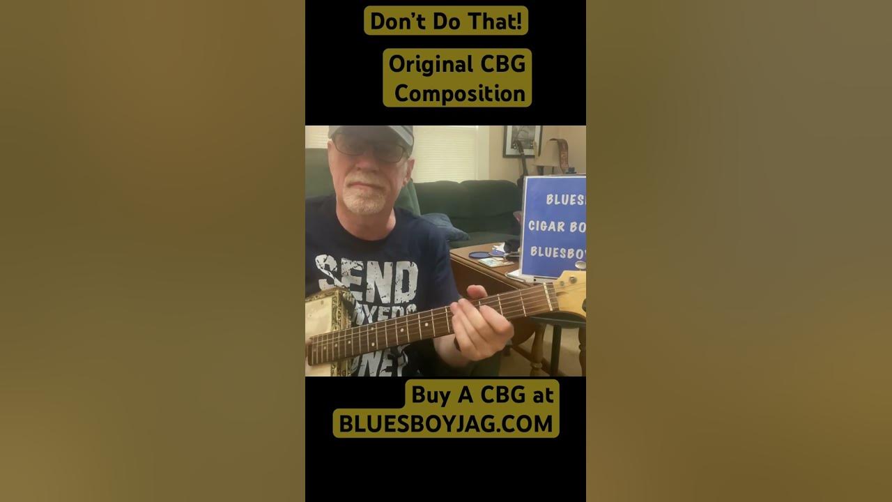 Don’t Do That Original Cigar Box Guitar Composition #cbg #cigarboxguitar #cigarboxguitarlesson