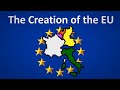 The Founding of the EU