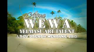 AIWA WEWA - YELMASU ART TALENT - ( LAGU ACARA DAERAH MERAUKE 2019 )