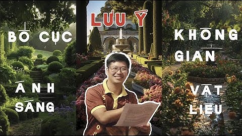 THIẾT KẾ SÂN VƯỜN CHÂU ÂU - KHÓA HỌC CẢNH QUAN SÂN VƯỜN