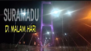 Jembatan SURAMADU di malam hari, wah kerren bangettt...!!!