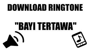 Download Efek Suara : Ringtone Bayi Tertawa