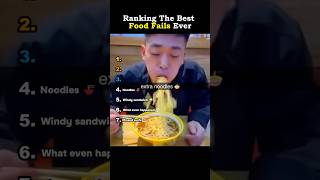 Ranking The Best Food Fails