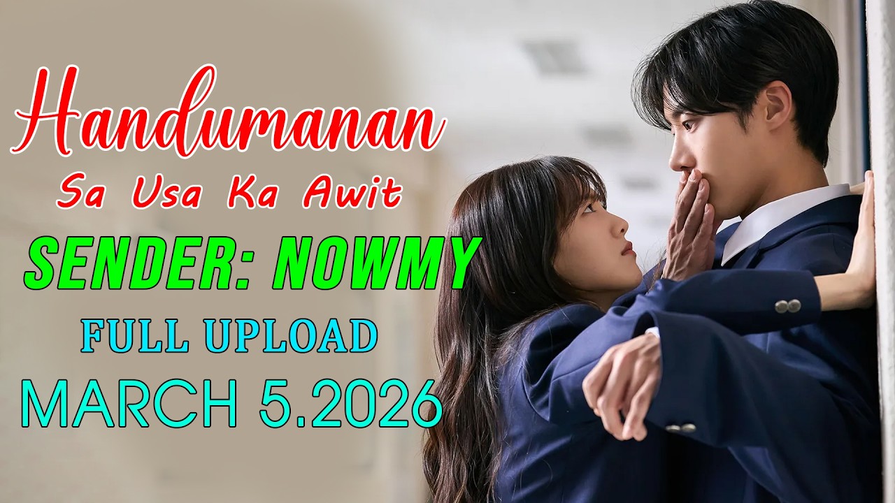 [1HOUR] Handumanan Sa Usa Ka Awit | Sender - Nowmy |  Full Upload | March 05.2026