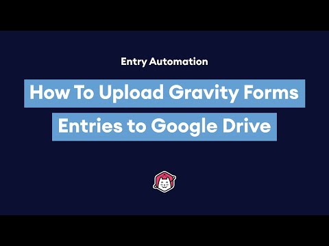 How To Upload Gravity Forms Entries to Google Drive