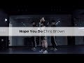 Chris Brown - Hope You Do (choreography_chemi)