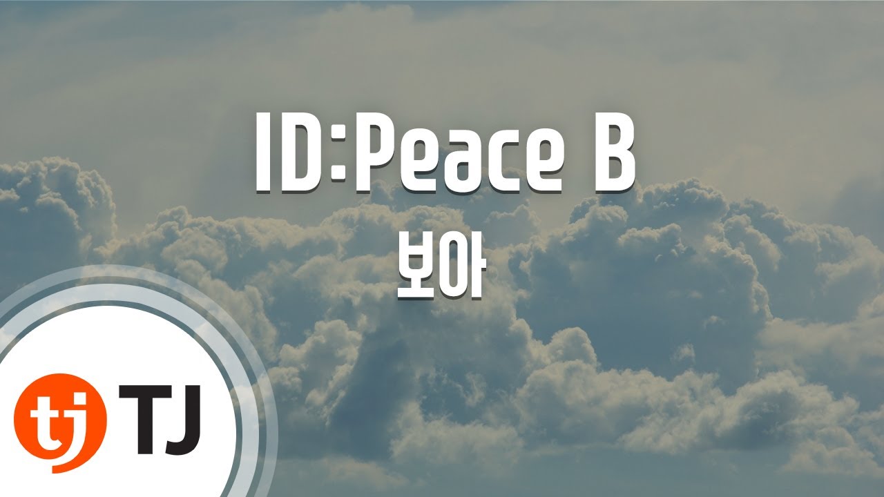 [TJ노래방] ID:Peace B - 보아 / TJ Karaoke