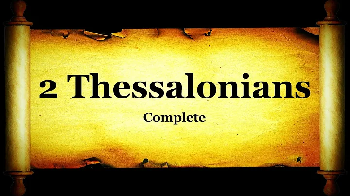 Holy Bible: Book 53 - The Second Epistle of Paul The Apostle to Thessalonians - KJV Audio Text