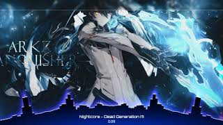 nightcore : Dead Generation