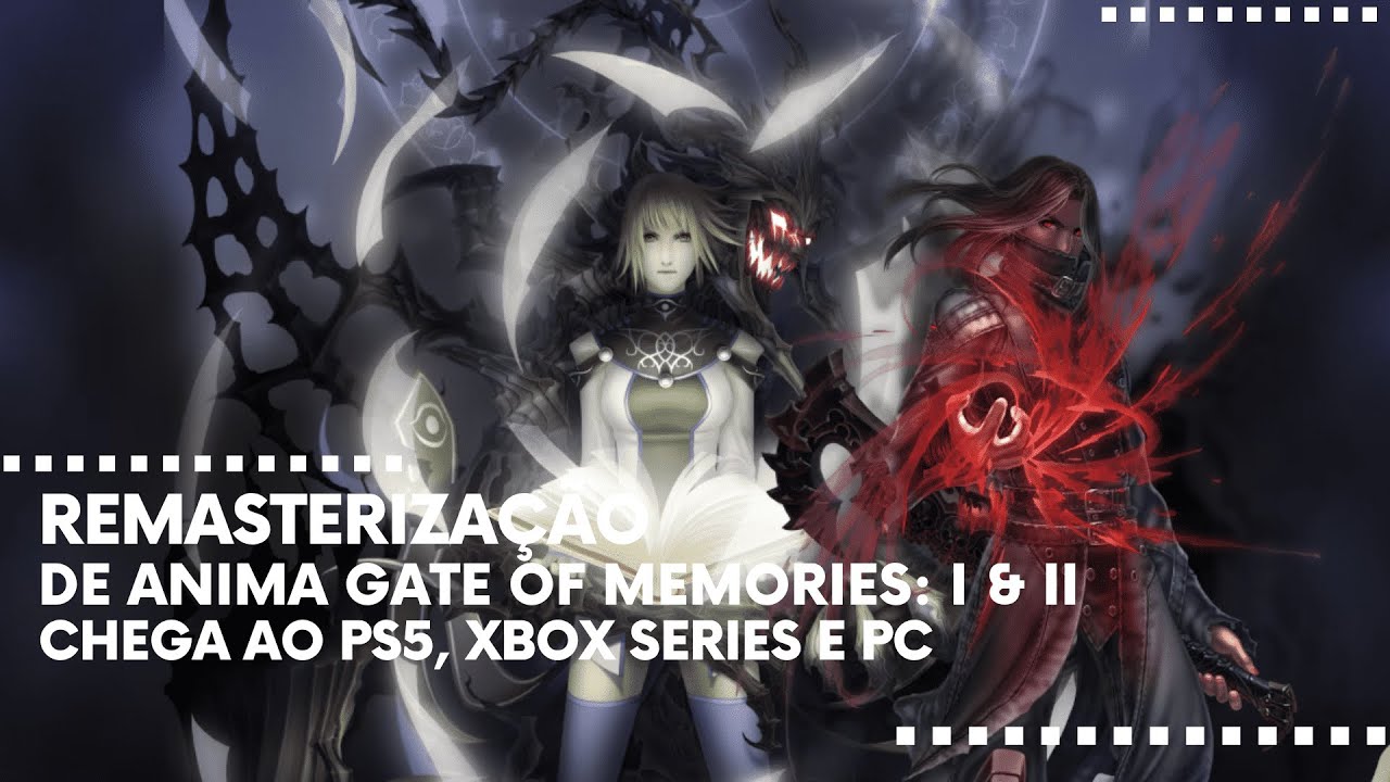 Anima Gate of Memories: I & II Remastered Chega aos Consoles PlayStation 5, Xbox Series e PC