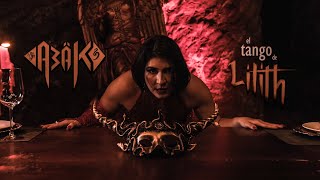 Abak - El Tango De Lilith Video Oficial