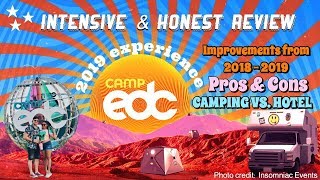 CAMP EDC 2019 EXPERIENCE & FULL REVIEW! |  rioworldwide
