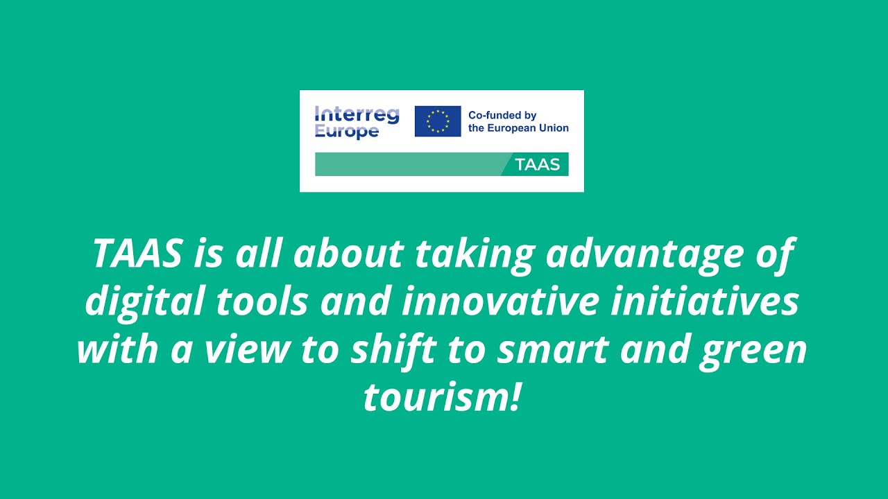 Interreg Europe TAAS - Tourism As A Service - A 360 Degrees Tourism Experience