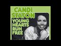 Candi Staton ~ Young Hearts Run Free 1976 Disco Purrfection Version