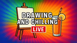 Drawing and Chilling Part 2 | Creating with Love