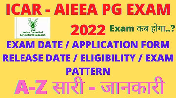 Icar-pg entrance exam application form release date icar exam date2022/eligibility,exam pattern 2022