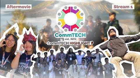 After Movie CommTECH Camp Highlight 2025 Stream 1