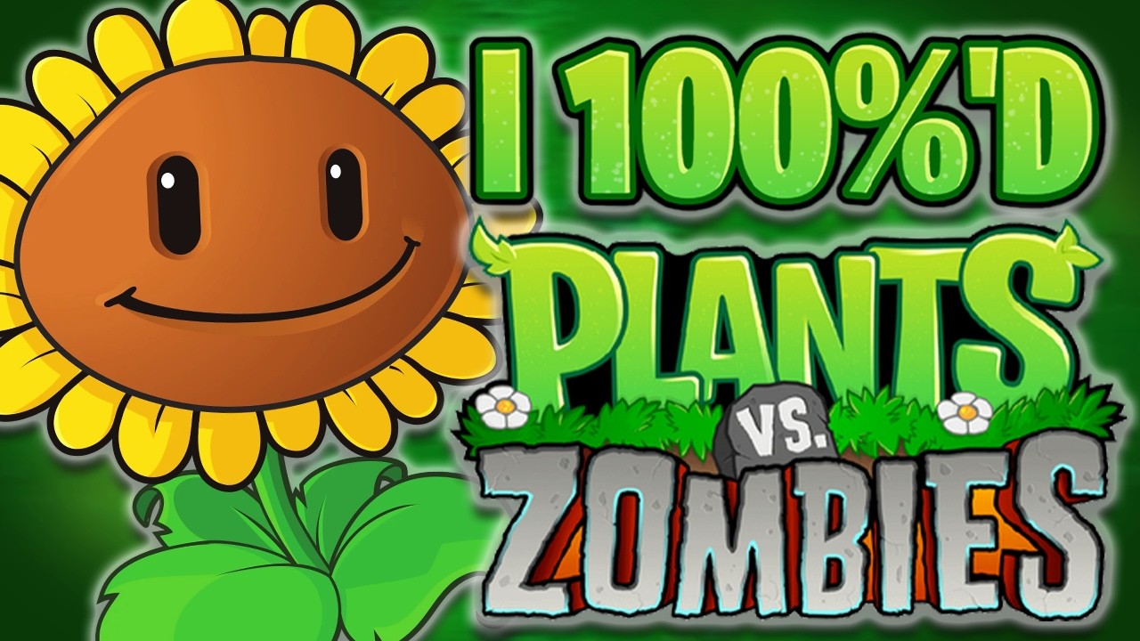 I 100%'d Plants VS Zombies for the Nostalgia