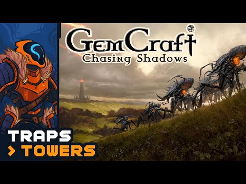 Traps Are Better Than Towers, Change My Mind - Gemcraft: Chasing Shadows