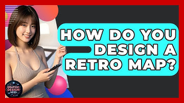 How Do You Design A Retro Map? - Graphic Design Nerd