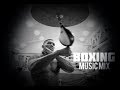 Best Boxing Music Mix 👊 | Workout Motivation Music 2018 | HipHop | #11