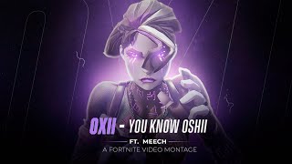&quot;Oxii&quot; - A Fortnite Music Montage