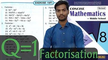 Exercise 13F - Questions -1 - Chapter 13 - Factorisation Class - 8 ICSE math - Desire to learn hindi