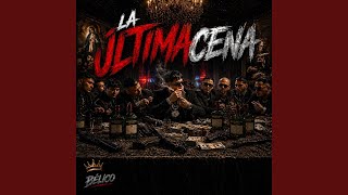 LA ÚLTIMA CENA - Jefe Corridos Bélicos Tumbados